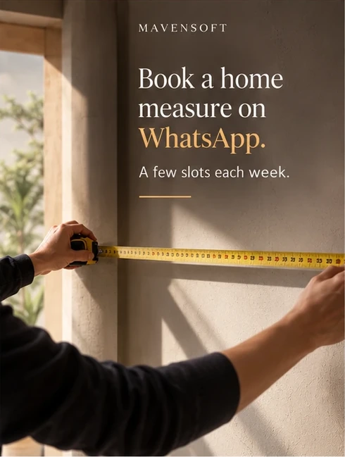 Mavensoft poster: Book a home measure on WhatsApp, a few slots each week, showing a tape measure held against a wall